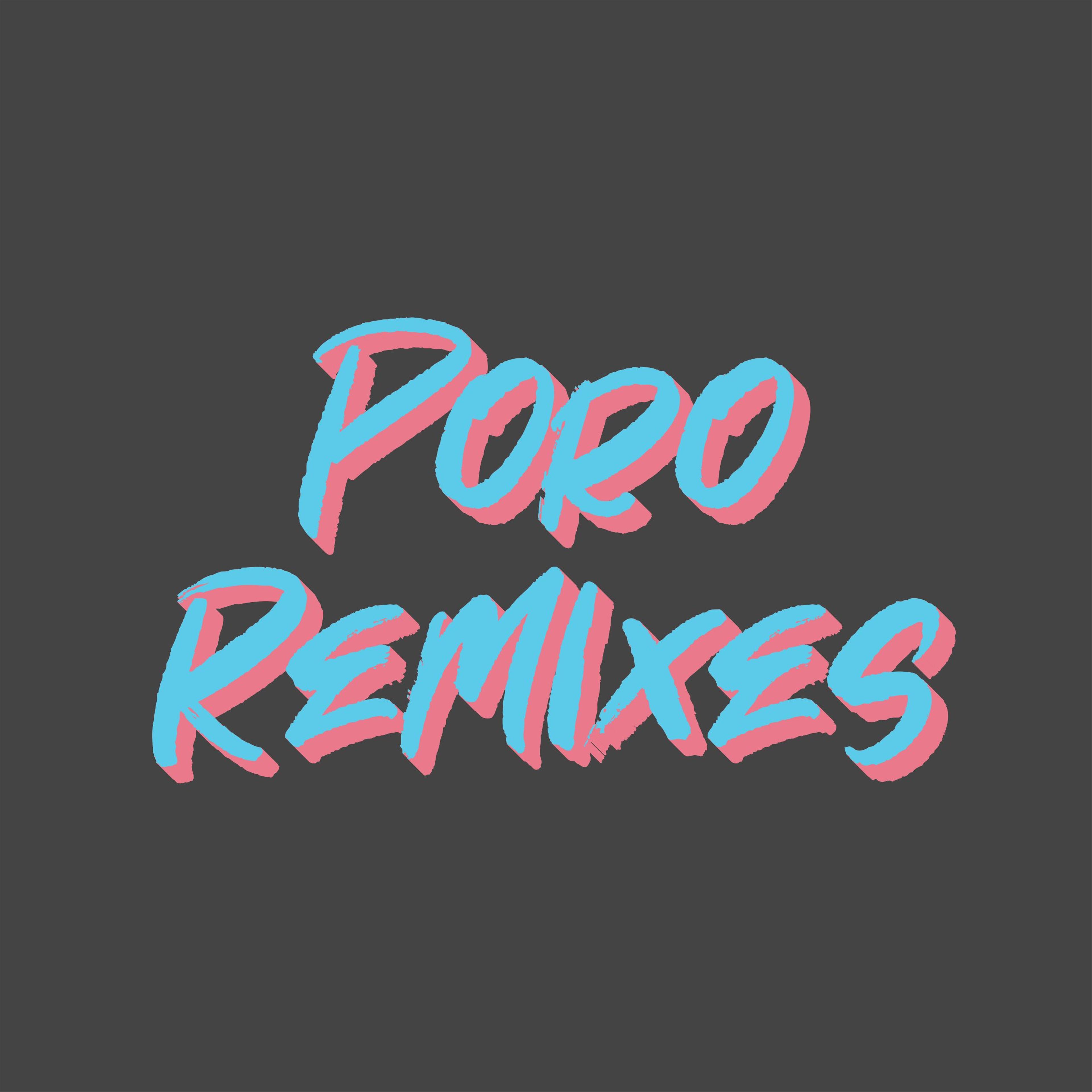 Poro Remix Playlist