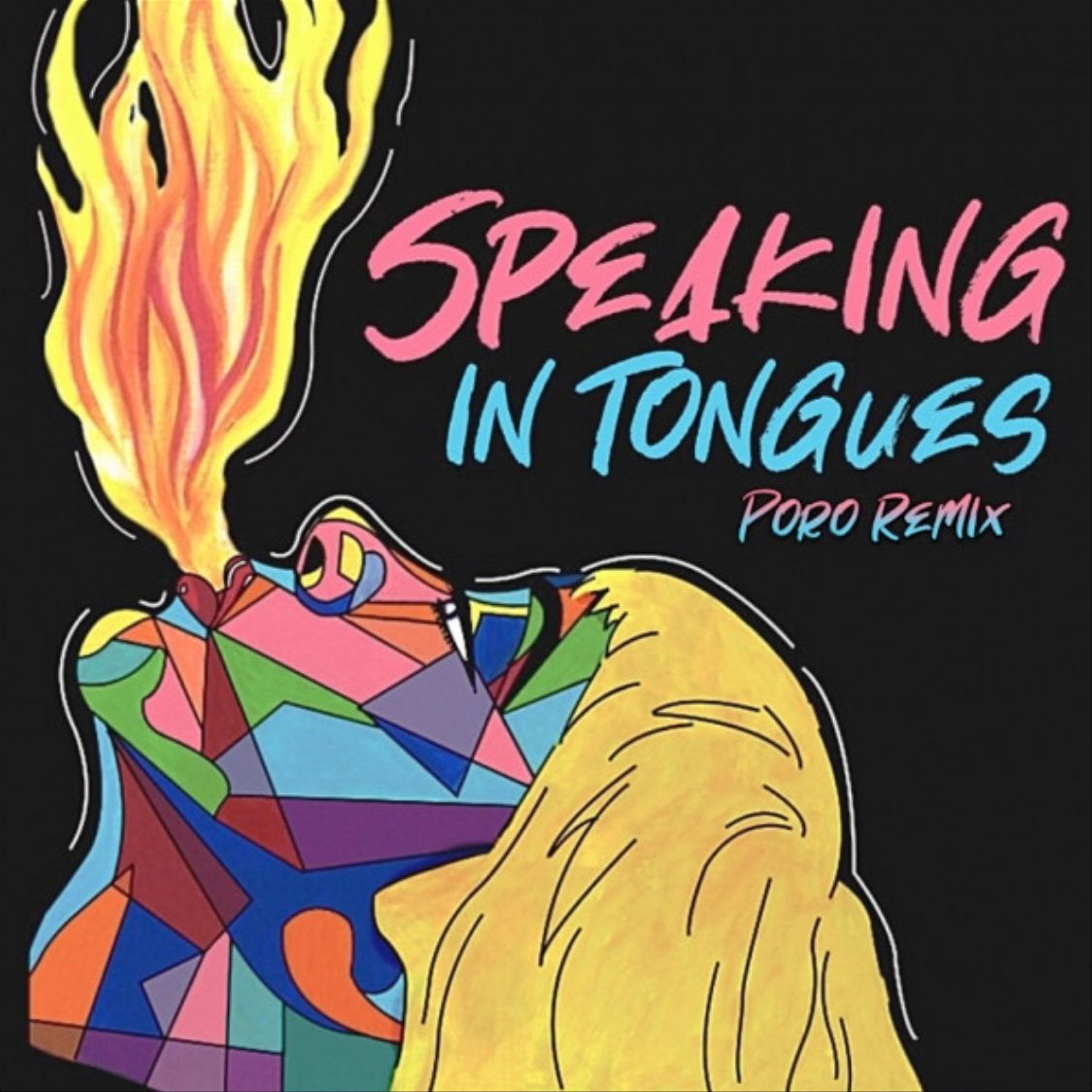 Speaking In Tongues Remix